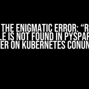 Solving the Enigmatic Error: “requests module is not found in pySpark” – A Jupyter on Kubernetes Conundrum