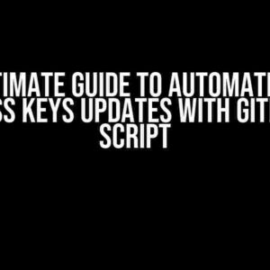 The Ultimate Guide to Automating AWS Access Keys Updates with GitLab CI Script